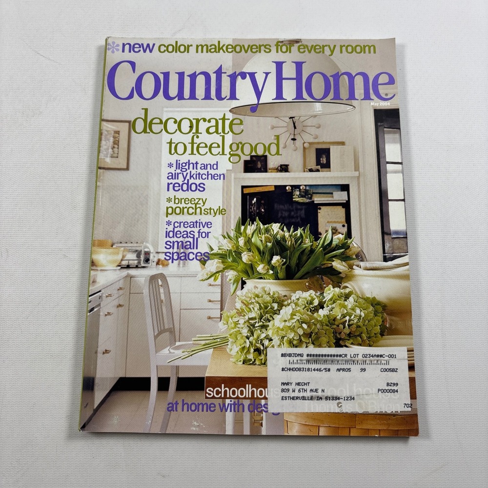 Country Home Magazine May 2004 Decorate to Feel Good Kitchen Redos Porch Style
